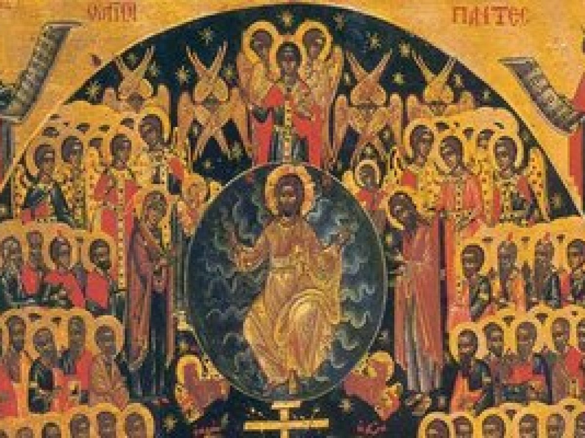«Πάντων τῶν Ἁγίων τὴν μνήμην πνευματικῶς ἑορτάσωμεν…»